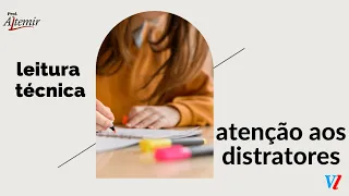 Leitura técnica - como trabalhar os distratores