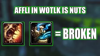 AFFLICTION IS BROKEN IN WOTLK PVP - THIS IS INSANE