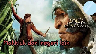 Alur cerita film~JACK THE GIANT SLAYER~legenda yang jadi nyata