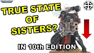 Are Sisters really that BAD?! : Warhammer 40k Adepta Sororitas 10th edition