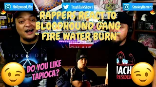 Rappers React To Bloodhound Gang "Fire Water Burn"!!!