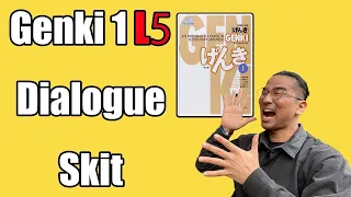 【Genki 1】 Lesson 5 - Dialogue (Skit)