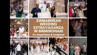 Zimbabwean Wedding Extravaganza in Birmingham: DJ, Gospel Band, & Amapiano!