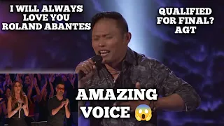 Roland Abantes Amazing with " I will Always Love You" by Whitney Houston | Qualified | AGT 2023