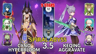 NEW 3.5 Spiral Abyss!│Cyno Hyperbloom & Keqing Aggravate | Floor 12 - 9 Stars | Genshin Impact