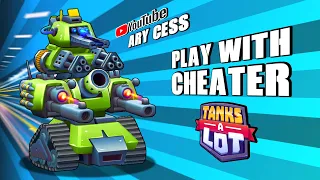 Play with CHEATER - Tanks A Lot 😂