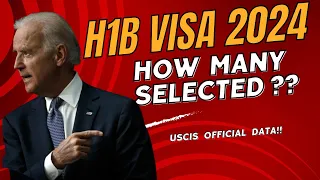 H1b VISA 2024 Total selection | USCIS Official Update