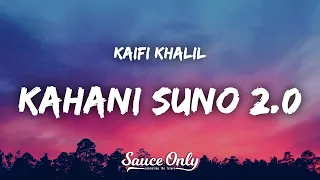 Kahani Suno 2.0 (Mashup) | Kaifi Khalil ft. Kaliash Kher & Ali Sethi