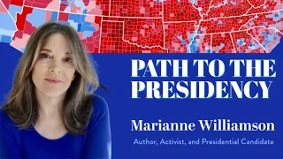 Path to The Presidency: Marianne Williamson