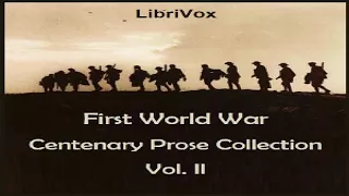 First World War Centenary Prose Collection Vol. II | Various | War & Military | Talking Book | 4/10
