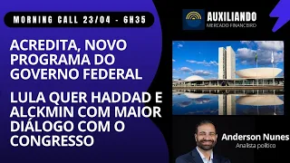 Morning Call 23/04/2024 - #LULA QUER HADDAD E ALCKMIN NEGOCIANDO COM CONGRESSO