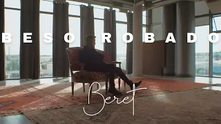 Beret - Beso robado (Videoclip Oficial)