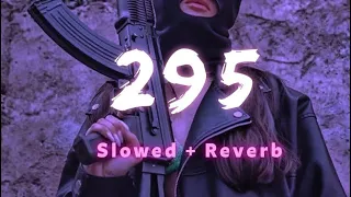 295 (slowed & reverb)!! vasuli songs lofi.  #song #mony #viral