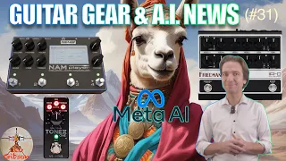 Guitar Gear and A.I. News #31: ToneX One, DIME HEAD NAM player, Friedman IR-D, LAMA 3...