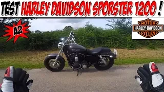 #Moto Vlog 137 : TEST HARLEY DAVIDSON SPORSTER 1200 A2 / RIP CALLE PIED !