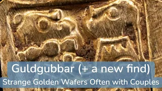 Guldgubbar (and a new find)