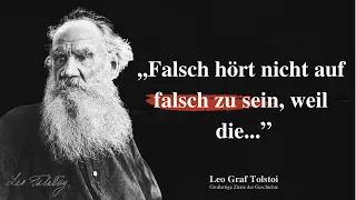 Die klügsten Zitate von Leo Tolstoi, die dich zum Nachdenken bringen werden.