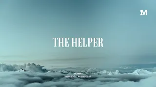 THE HELPER - Instrumental worship Music + 1Moment