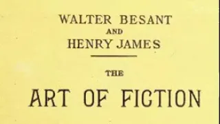 Henry James & Walter Besant (1/3) The Art Of Fiction