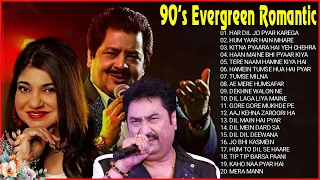 90'S Love Hindi Songs❤💞 90'S Evergreen💘 Udit Narayan, Alka Yagnik, Kumar Sanu #hindi #bollywood