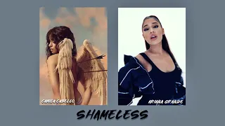 Camila Cabello - Shameless (feat. Ariana Grande) [Remix]