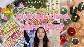 how to create the BEST inventory for a pop-up shop // how-to pop-up ep. 2