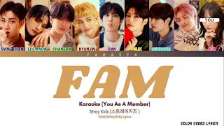 [KARAOKE] Stray Kids 'FAM (Korean Ver.)- You As A Member  || 9 Members Ver.