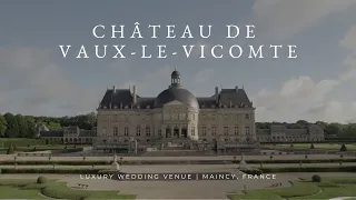 Château de Vaux-le-Vicomte: a Luxury Wedding Venue in Paris, France | Ariel Chiu Events