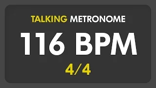 116 BPM - Talking Metronome (4/4)