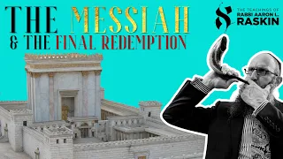 The Jewish Messiah & The Final Redemption