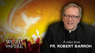 Bishop Barron on The Holy Spirit in the Life of the Church