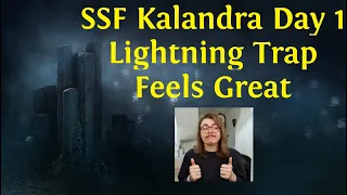 3.19 SSF Kalandra Day 1 | Lightning Trap Sab