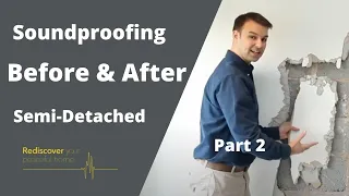 Soundproofing a Semi-Detached House | Part 2 | Domestic Soundproofing | Quietco