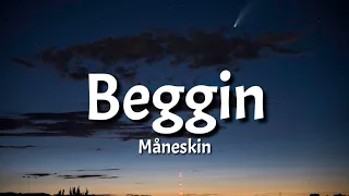 Måneskin - Beggin' (Lyrics)"I'm beggin', beggin' you" [TikTok Song]