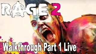 Rage 2 - Walkthrough Part 1 Full Game No Commentary [HD 1080P/60FPS]