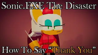 Sonic.EXE The Disaster | How To Say "Thank You" | Roblox Animation