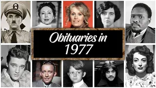 Obituary in 1977: Famous Faces we've Lost in 1977