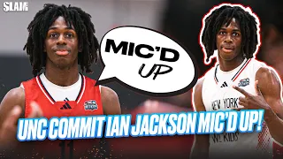 5-Star UNC Commit Ian Jackson is Hilarious 🤣😭 | SLAM Mic'd Up 🎤