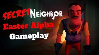 Secret Neighbor Easter Alpha Gameplay