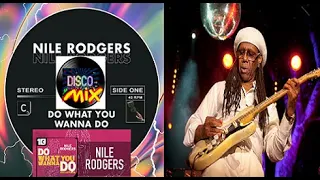 Nile Rodgers - Do What You Wanna Do (New Disco Mix Extended Revision 2021)VP Dj Duck