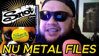 Snot - NU METAL FILES #16