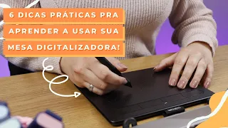 Mesa digitalizadora - Dicas para aprender a usar | Inspiralisa