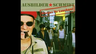 Ausbilder Schmidt - Morgen ihr Luschen