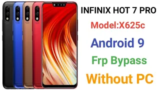 Infinix Hot 7 Pro (X625c) FRP Bypass 9 Google Account Without PC