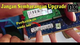 Cara Menambah atau upgrade RAM komputer yang benar