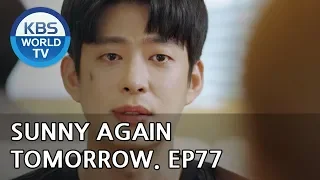 Sunny Again Tomorrow | 내일도 맑음 - Ep.77 [SUB : ENG,CHN,IND / 2018.09.05]