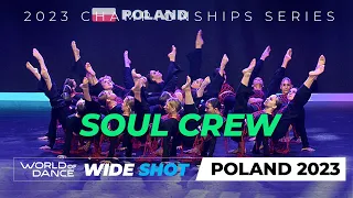 Soul Crew | Upper Team | World of Dance Poland 2023 | #WODPL23 #wodkrakow23