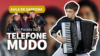 Como tocar TELEFONE MUDO na Sanfona - Trio Parada Dura | Aula de Acordeon