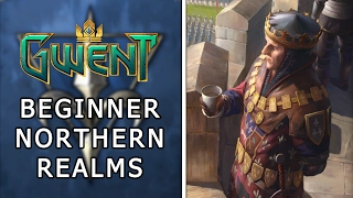 Gwent | Beginner Northern Realms Deck Guide | Basic Buffed Infantry