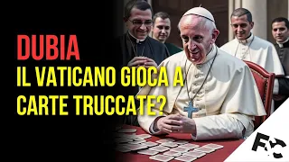 #Dubia: il #Vaticano gioca a carte truccate?